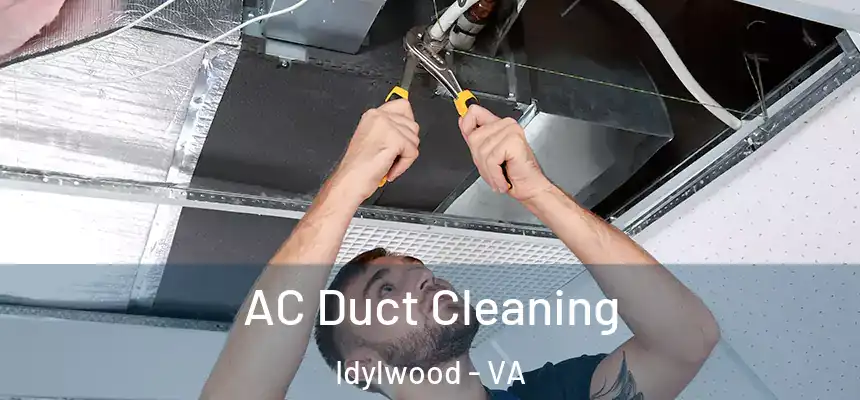  AC Duct Cleaning Idylwood - VA