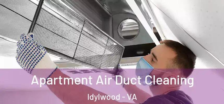  Apartment Air Duct Cleaning Idylwood - VA