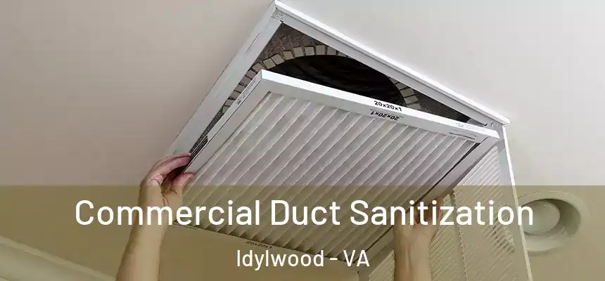  Commercial Duct Sanitization Idylwood - VA