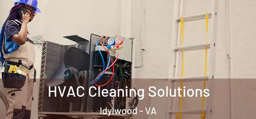  HVAC Cleaning Solutions Idylwood - VA