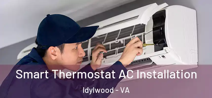  Smart Thermostat AC Installation Idylwood - VA
