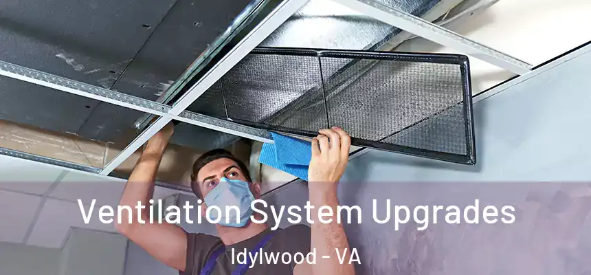  Ventilation System Upgrades Idylwood - VA